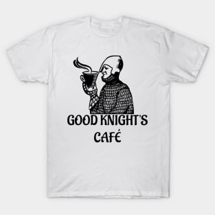 Good Knight's Cafe T-Shirt